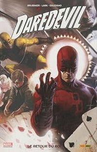 Couverture du livre Daredevil - Ed Brubaker - Ann Nocenti