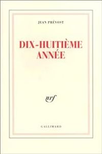 Couverture du livre Dix-huitième année - Jean Prevost