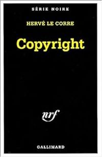 Couverture du livre Copyright - Herve Le Corre