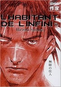 Hiroaki Samura - L'Habitant de l'infini