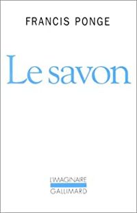 Couverture du livre Le Savon - Francis Ponge