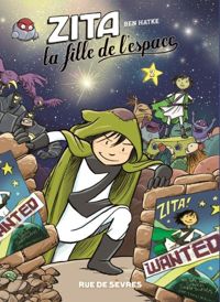 Couverture du livre Zita, la fille de l'espace - Ben Hatke