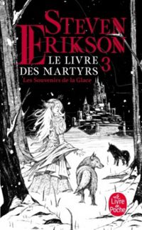 Couverture du livre Les Souvenirs de la Glace - Steven Erikson