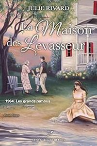 Couverture du livre Les grands remous - Julie Rivard