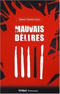 Couverture du livre Mauvais délires - Sarah Cohen Scali