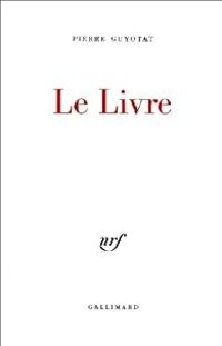 Pierre Guyotat - Le livre