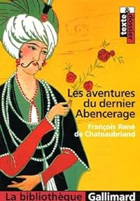 Couverture du livre Les aventures du dernier Abencérage - Francois Rene De Chateaubriand