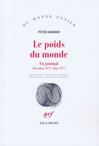 Couverture du livre Le Poids du monde - Peter Handke