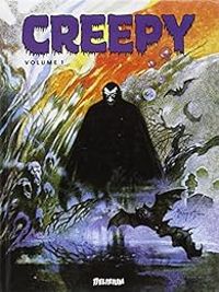 Couverture du livre Anthologie Creepy - Frank Frazetta - Wallace Wood - Alex Toth - Jim Warren