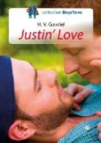 H V Gavriel - Justin' Love