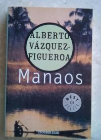 Alberto Vazquez Figueroa - Manaos