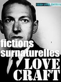 Couverture du livre Fictions surnaturelles  - Howard Phillips Lovecraft