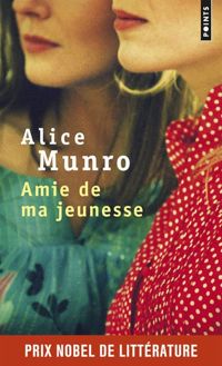 Couverture du livre Amie de ma jeunesse - Alice Munro