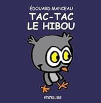 Couverture du livre Tac-Tac le hibou - Edouard Manceau