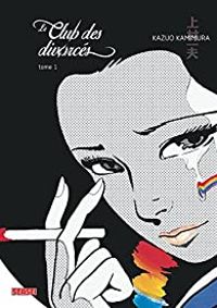 Kazuo Kamimura - Le club des divorcés