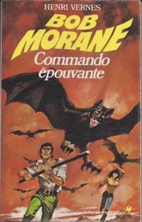 Couverture du livre Commando Epouvante  - Henri Vernes