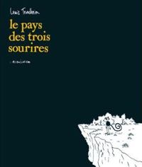 Couverture du livre Le Pays des trois sourires - Lewis Trondheim