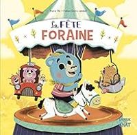 Couverture du livre Le bois de Coin Joli : La fête foraine - Marie Tibi