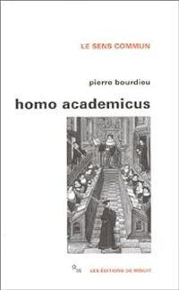 Pierre Bourdieu - Homo academicus