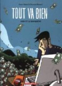 Couverture du livre Tout va bien - Thomas Clement - Denis Robert