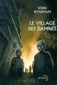 John Wyndham - Le village des damnés