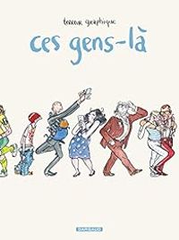 Terreur Graphique - Ces gens-là