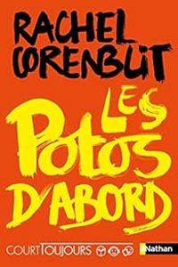 Couverture du livre Les potos d'abord - Rachel Corenblit