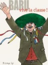  Baru - Vive la classe