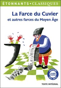  Anonyme - La Farce du cuvier et autres farces du Moyen Age