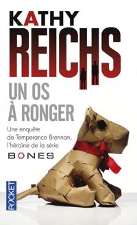 Couverture du livre Un os à ronger - Kathy Reichs