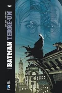 Couverture du livre Batman - Terre-Un - Geoff Johns - Gary Frank