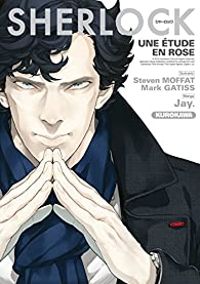 Mark Gatiss -  Jay - Steven Moffat - Une étude en rose