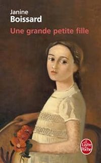 Couverture du livre Une grande petite fille - Janine Boissard