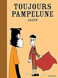  Jason - Toujours Pampelune