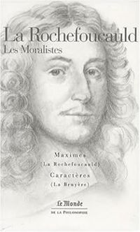 Couverture du livre Les Moralistes - Francois De La Rochefoucauld