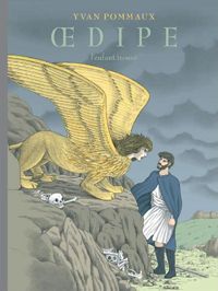 Couverture du livre Oedipe : L'enfant trouvé - Yvan Pommaux