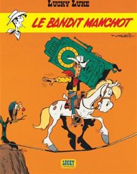 Morris(Dessins) - René Goscinny(Scenario) - Bob De Groot(Scenario) - Le Bandit manchot