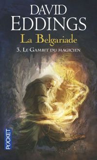 David Eddings - Le Gambit du magicien