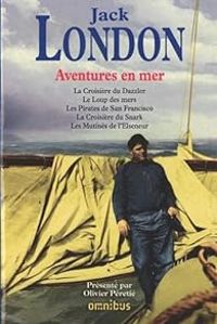 Jack London - Aventures en mer