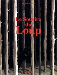 Anne Brouillard - Le sourire du loup