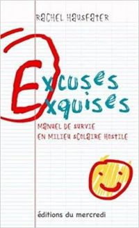 Rachel Hausfater - Excuses exquises