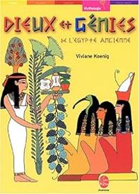 Couverture du livre Dieux et génies de l'Egypte ancienne - Viviane Koenig