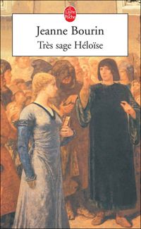 Couverture du livre Très sage Héloïse - Jeanne Bourin