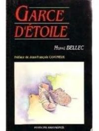 Hervé Bellec - Garce d'étoile