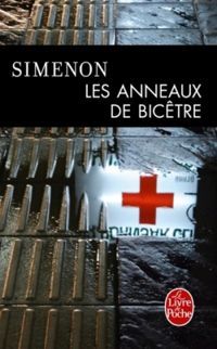 Georges Simenon - Les Anneaux de Bicêtre