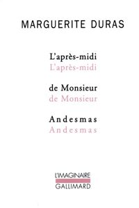 Marguerite Duras - L'Après-midi de Monsieur Andesmas