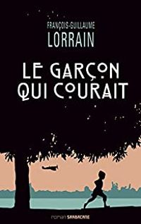 Francois Guillaume Lorrain - Le garçon qui courait