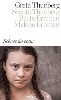 Couverture du livre Scènes du coeur - Greta Thunberg