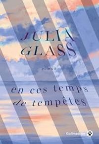 Couverture du livre En ces temps de tempêtes - Julia Glass