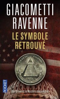 Couverture du livre Le symbole retrouvé - Ric Giacometti - Jacques Ravenne